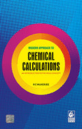 Modern Approach to Chemical Calculations: An Introduction to the Mole Concept By R C Mukerjee