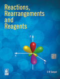 Reactions, Rearrangements and Reagents By S N Sanyal