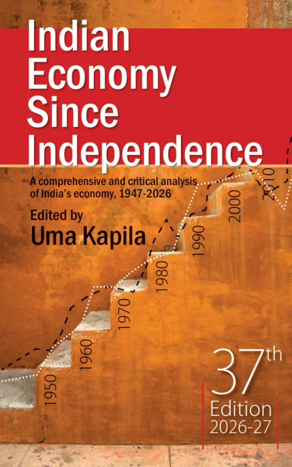 Indian Economy Since Independence 37th Edition 2026-27 Uma Kapila