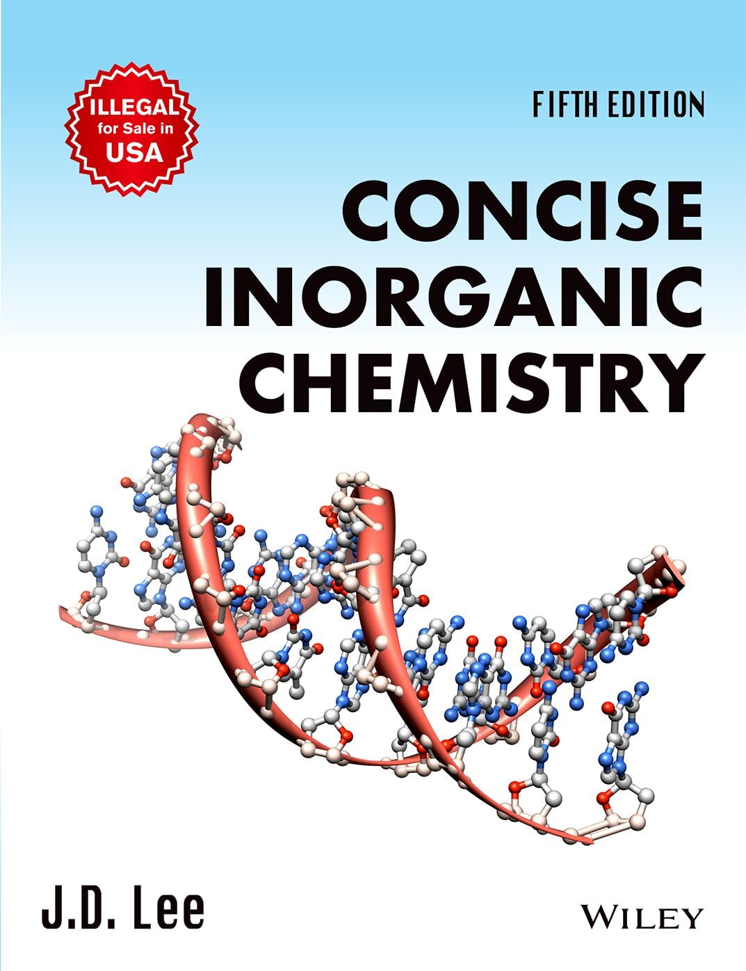CONCISE INORGANIC CHEMISTRY, 5TH EDN by J.D. Lee