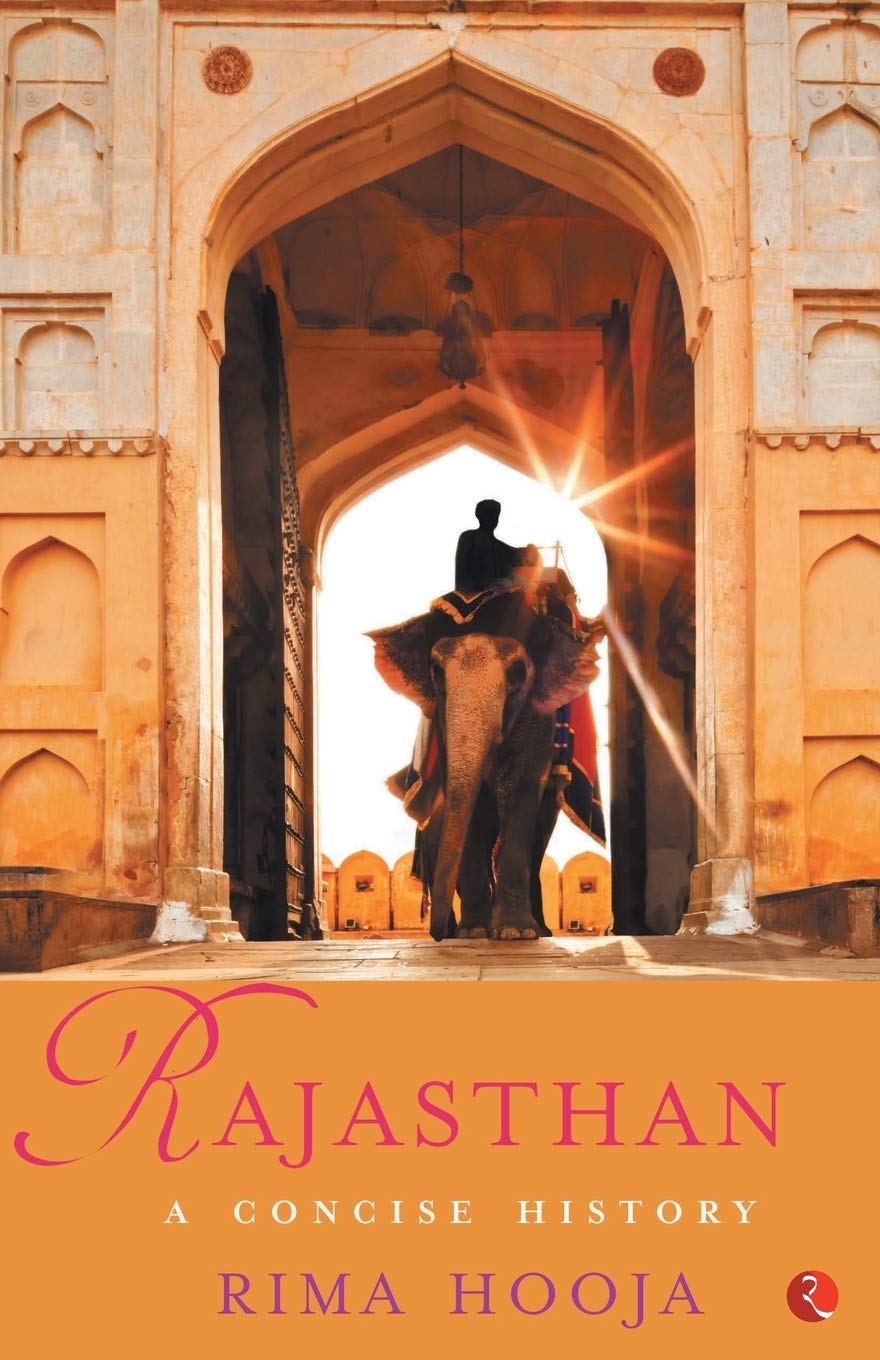 Rajasthan: A Concise History by Rima Hooja  (Paperback Ed.)