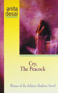 Cry, The Peacock By Anita Desai