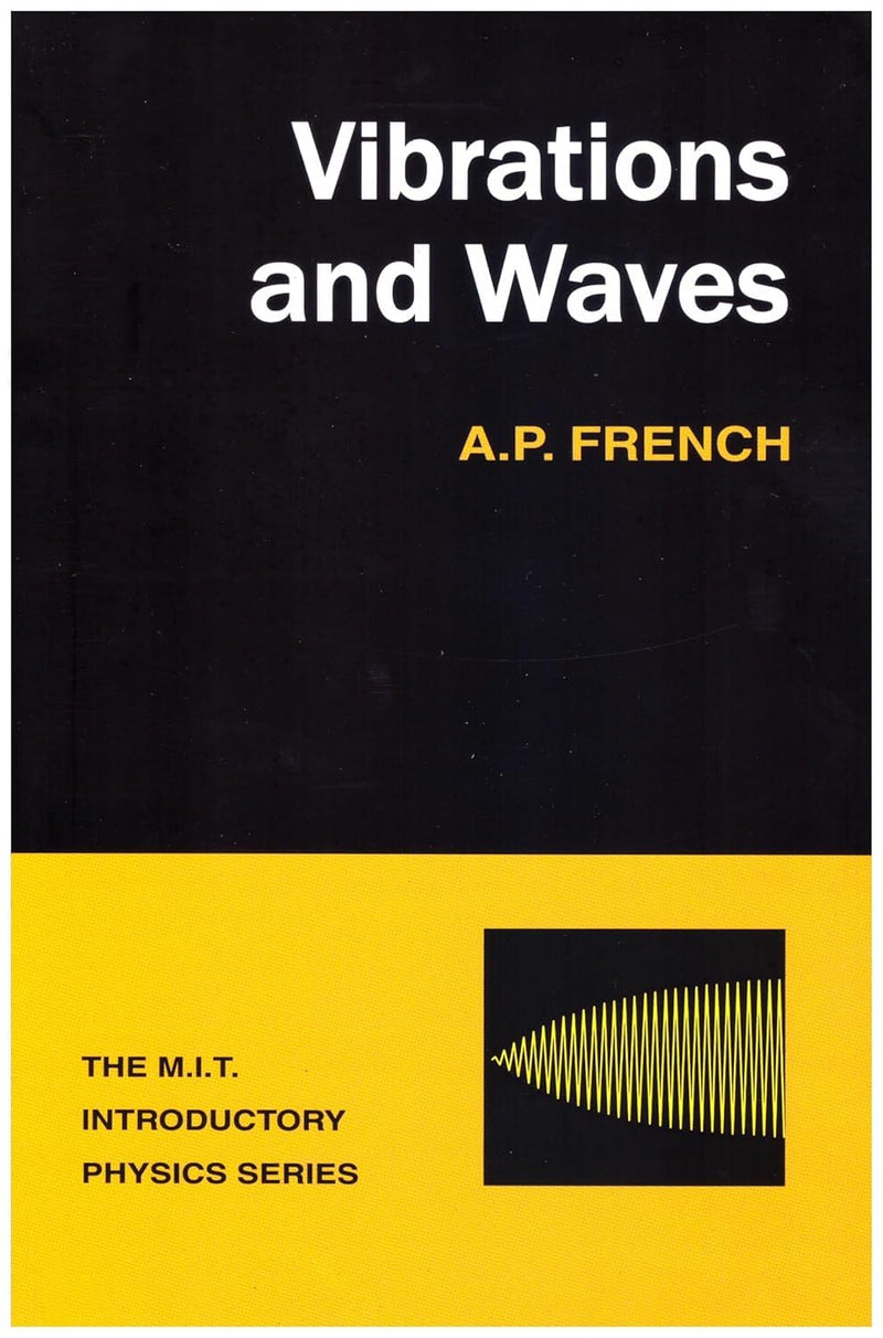 Vibrations and Waves By  A.P. French