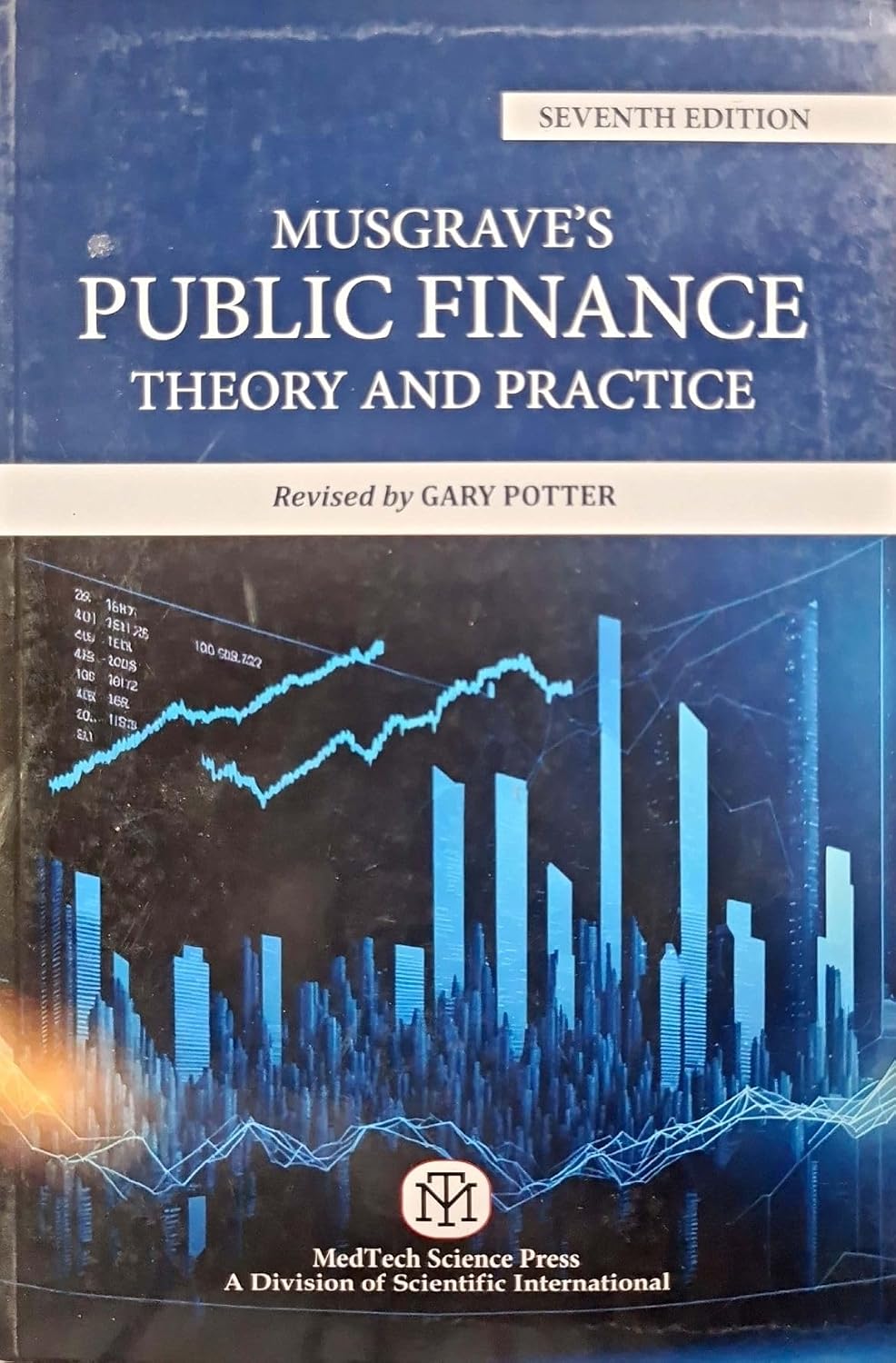 MUSGRAVE'S PUBLIC FINANCE IN THEORY AND PRACTICE,7/ED {PB} Revised By GARRY POTTER