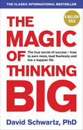 Magic of Thinking Big by SCHWARTZ DAVID
