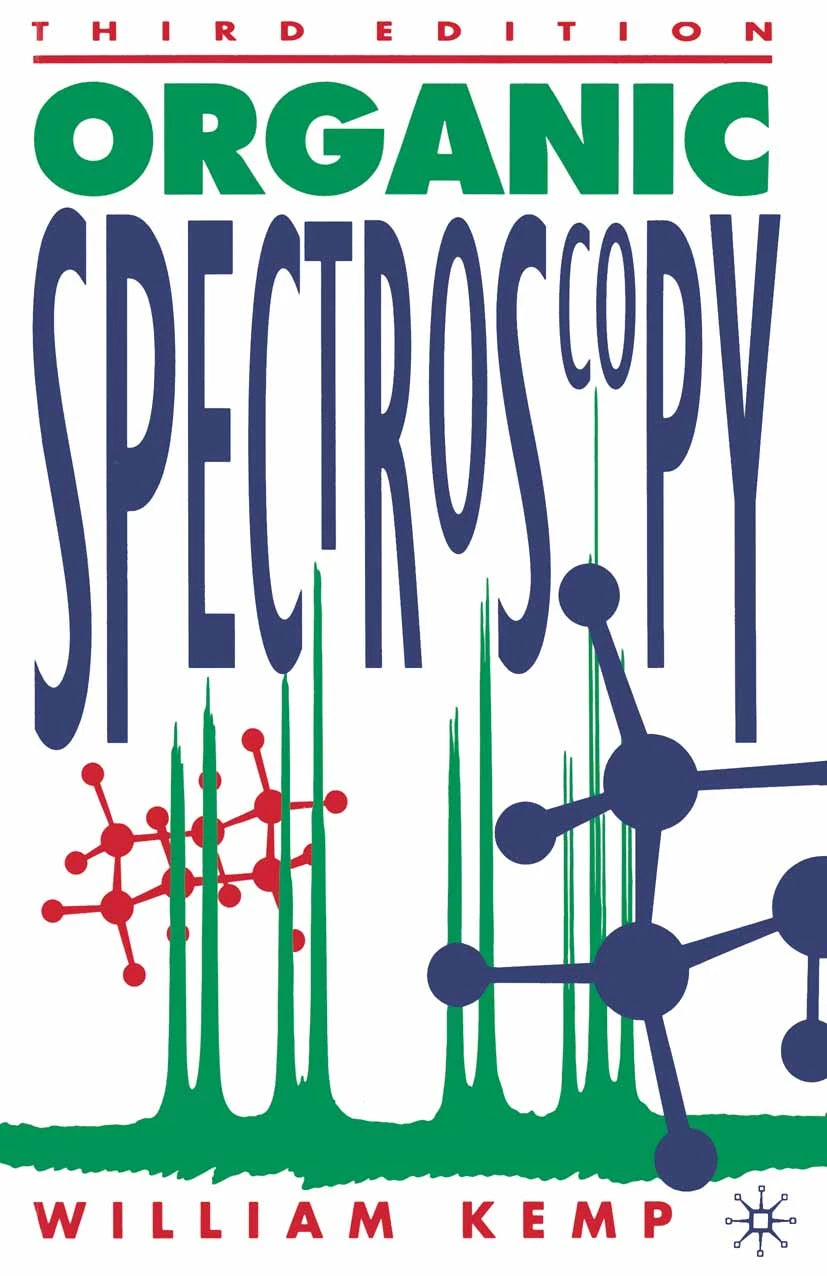 Organic Spectroscopy BY WILLIAM KEMP 3rd Edition