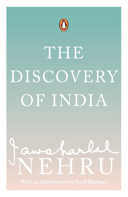 The Discovery Of India By Jawaharlal Nehru