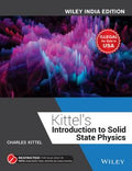 Kittel's Introduction to Solid State Physics, Wiley India Edition Charles Kittel
