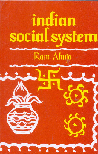 INDIAN SOCIAL SYSTEM Ram Ahuja