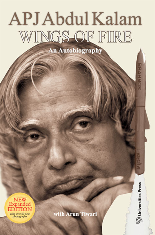 Wings of Fire: An Autobiography (New Edition) APJ Abdul Kalam with Arun Tiwari