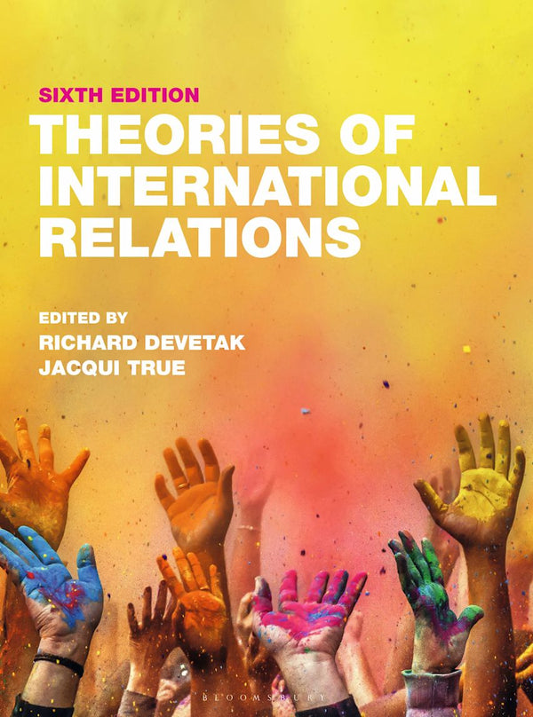 Theories of International Relations Edited By Richard Devetak, Jacqui True (Textbook)