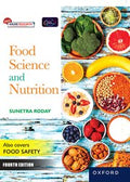 Food Science and Nutrition - Fourth Edition Also covers FOOD SAFETY