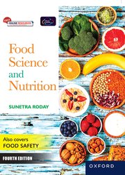 Food Science and Nutrition - Fourth Edition Also covers FOOD SAFETY
