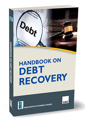 Handbook on Debt Recovery By Indian Institute of Banking & Finance (IIBF)