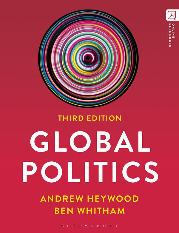 Global Politics Ben Whitham (Author) , Andrew Heywood