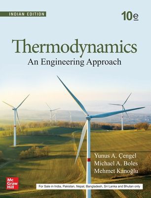 Thermodynamics: An Engineering Approach 10th Edition By Yunus A. Cengel, Michael A. Boles, Mehmet Kanoglu , Published: August 11, 2025