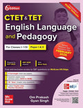 CTET & TET English Language And Pedagogy (Class I-VIII) 6th Edition By Om Prakash, Gyan Singh -Published: June 22, 2026