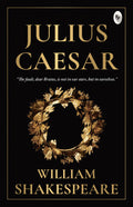 Julius Caesar By William Shakespeare