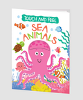 Hello Friend Books Touch and Feel Board Book: Sea Animals- Interactive Touch & Feel Book for Kids