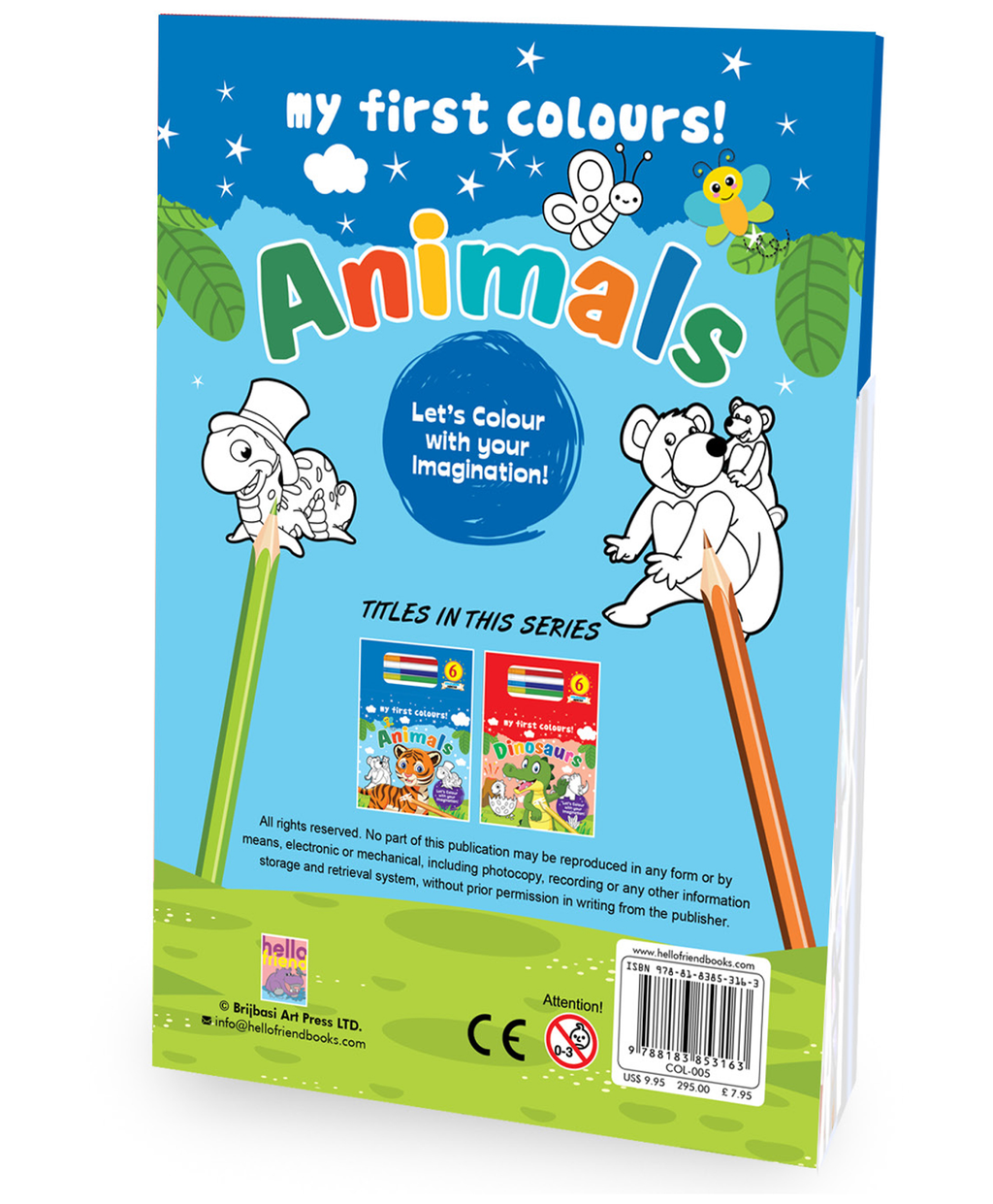 Hello Friend Books My First Colours! : Animals – Colouring Kit with 6 Colouring Pencils and Easy Colouring Pages for Kids