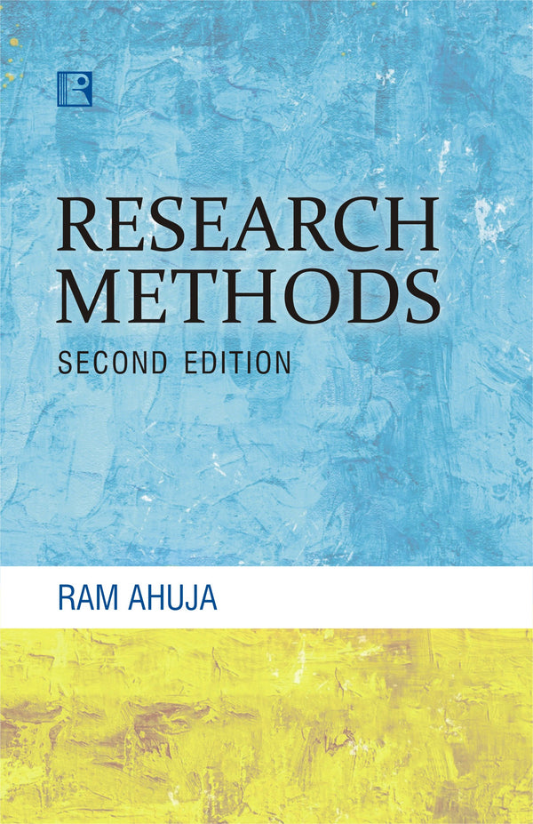 RESEARCH METHODS - Second Edition Ram Ahuja