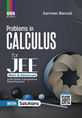 GRB Problems in Calculus with Solutions for JEE (Main & Advanced) By Smeer Bansal