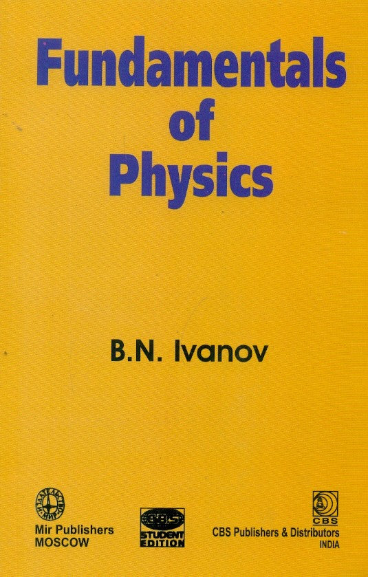 Fundamentals Of Physics (Pb 2005) By B.N Ivanov