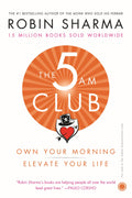 The 5 AM Club Own your morning, elevate your life
