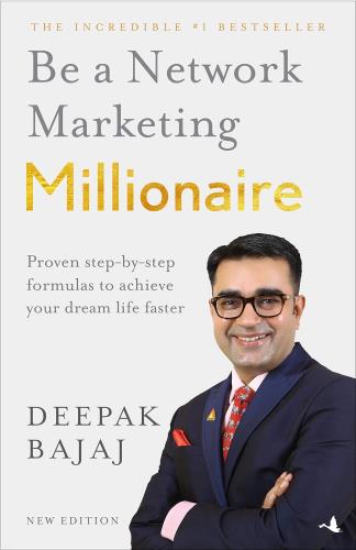 Be a Network Marketing Millionaire ( English) Author : Deepak Bajaj