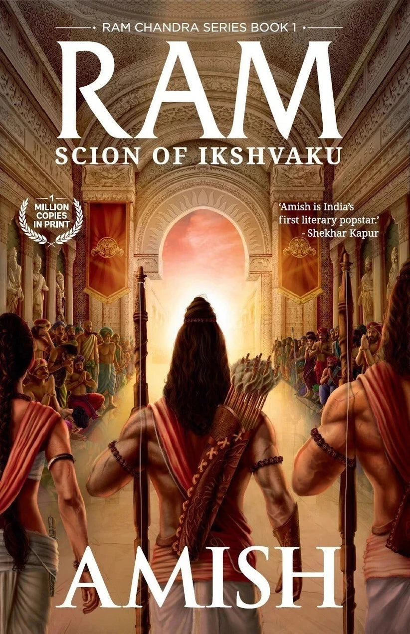 RAM SCION OF IKSHVAKU BY AMISH (RAM CHANDRA SERIES BOOK 1 )